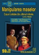 Manipularea maselor - cazuri celebre din ultimul mileniu