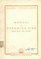 Manual ceramica fina pentru scoli