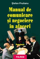 Manual de comunicare si negociere in afaceri. Vol. II: Negocierea