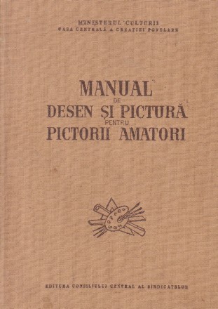 Manual de desen si pictura pentru pictorii amatori