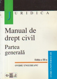 Manual de drept civil. Partea generala, Editia a III-a