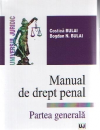 MANUAL DE DREPT PENAL - Partea generala