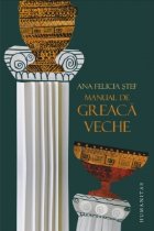 Manual de greaca veche. Editia a II-a, revazuta si adaugita