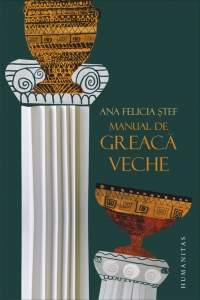 Manual de greaca veche. Editia a II-a, revazuta si adaugita