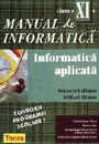 Manual de informatica pentru clasa a XI-a. Informatica aplicata