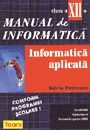 Manual de informatica pentru clasa a XII-a. Informatica aplicata