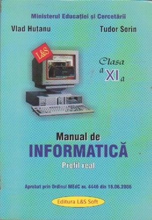 Manual de Informatica, Profil Real (Manual pentru clasa a XI-a)