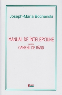 Manual de intelepciune pentru oamenii de rand (Editia a IV-a)