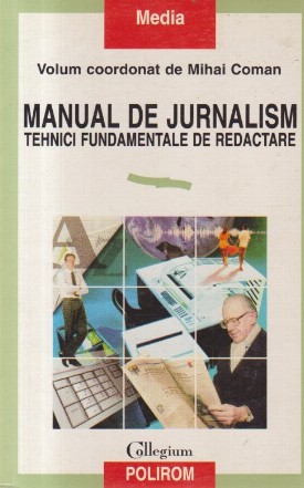 Manual de jurnalism - Tehnici fundamentale de redactare