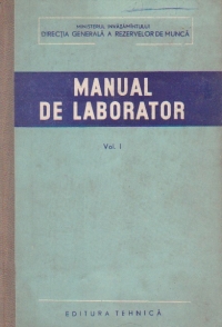 Manual de laborator, Volumele I si II