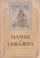 Manual de limba rusa pentru cursurile populare dela orase. Ciclul I