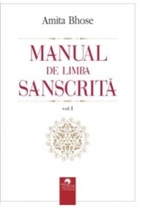 Manual de limba sanscrita vol. 1 si 2