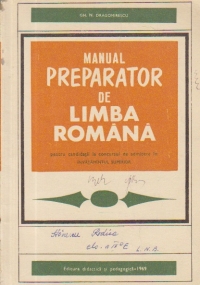 Manual preparator de Limba Romana pentru candidatii la concursul de admitere in invatamantul superior