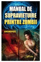 Manual de supravietuire printre zombi