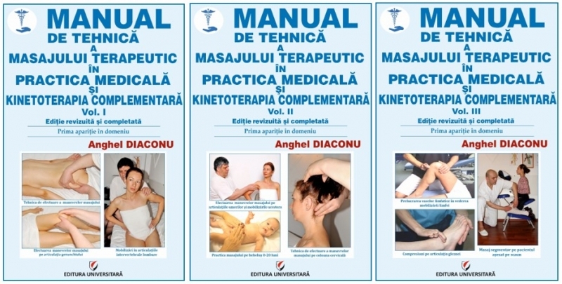 Manual de tehnică a masajului terapeutic în practica medicală şi kinetoterapia complementară