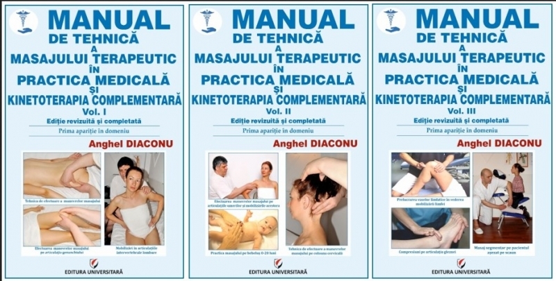 Manual de tehnică a masajului terapeutic în practica medicală şi kinetoterapia complementară