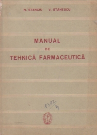 Manual de tehnica farmaceutica (pentru scolile de tehnicieni farmaceutici)