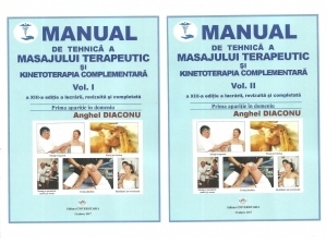 Manual de tehnica a masajului terapeutic si kinetoterapia complementara, Vol. I + II, a XIII-a editie a lucrarii, revizuita si completata