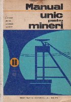 Manual unic pentru mineri, Volumul al II-lea