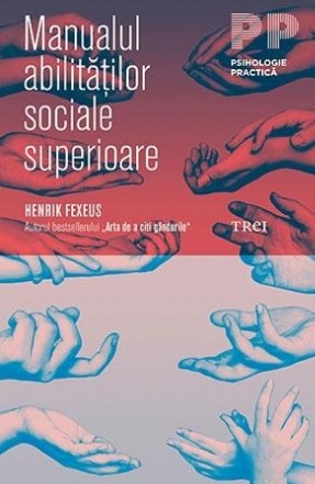 Manualul abilităţilor sociale superioare 