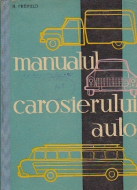 Manualul carosierului auto - Manual pentru scolile profesionale