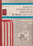 Manualul electricianului constructor de masini electrice - Manual pentru scolile profesionale, Anii II si III