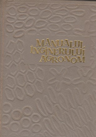 Manualul inginerului agronom, Volumul al II-lea (I. Maier)