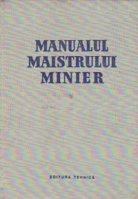 Manualul maistrului minier