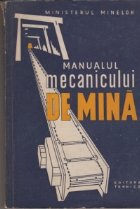 Manualul mecanicului mina Manual pentru