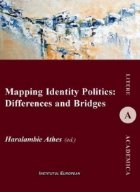 MAPPING IDENTITY POLITICS : DIFFERENCES AND BRIDGES