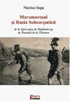 Maramuresul Rusia subcarpatica Episcopia Hajdudorog