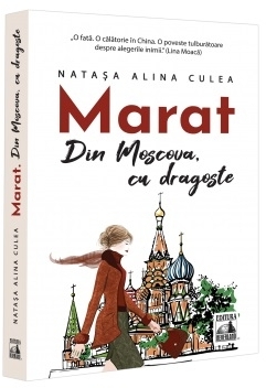 Marat : din Moscova, cu dragoste