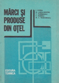 Marci si produse din otel