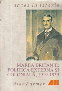 MAREA BRITANIE: POLITICA EXTERNA SI COLONIALA, 1919-1939