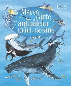 Marea carte a animalelor din mari si oceane