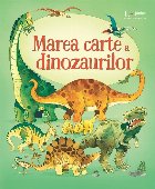 Marea carte dinozaurilor (Usborne)