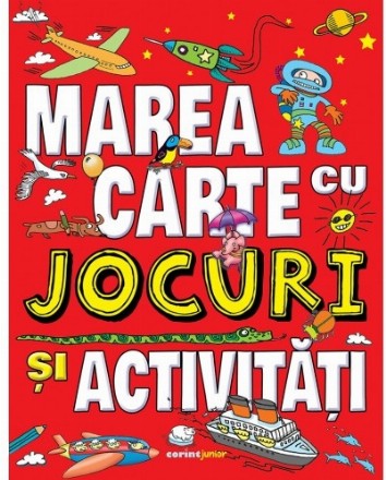 Marea carte cu jocuri si activitati