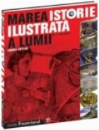 Marea istorie ilustrata a lumii - vol 2 Lumea antica