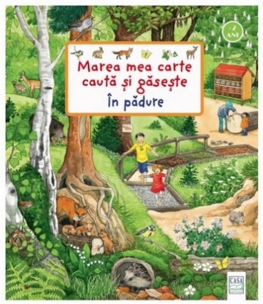 Marea mea carte Caută şi găseşte : În pădure