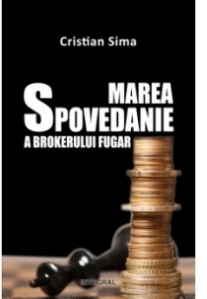 Marea spovedanie a brokerului fugar