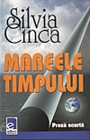 Mareele Timpului - proza scurta