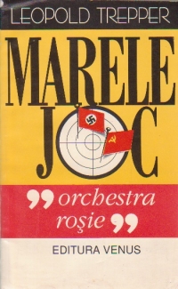 Marele joc - Orchestra rosie