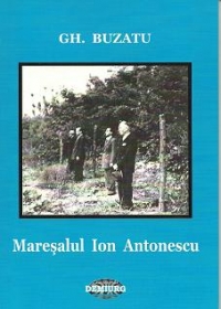 Maresalul Ion Antonescu. Biobibliografie