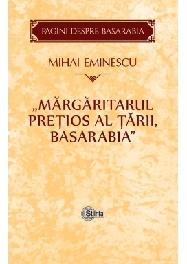 Margaritarul pretios al tarii, Basarabia