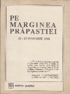 Pe marginea prapastiei 21-23 ianuarie 1941, I