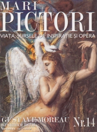 Mari pictori, Nr. 14 - Gustave Moreau si simbolistii