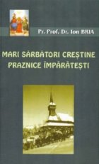 Mari sarbatori crestine Praznice Imparatesti