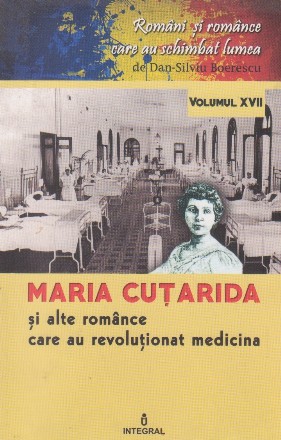 Maria Cutarida si alte romance care au revolutionat medicina