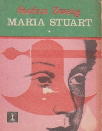 Maria Stuart, Volumul I