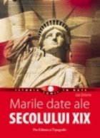 Marile date ale Secolului XIX